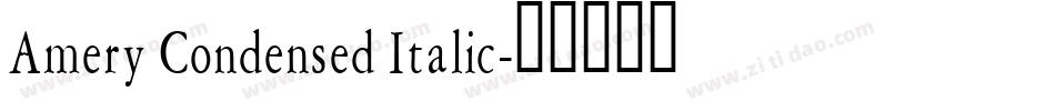 Amery Condensed Italic字体转换